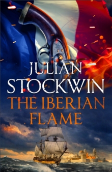 The Iberian Flame : Thomas Kydd 20, Paperback / softback Book The Iberian Flame : Thomas Kydd 20, Paperback / softback Book