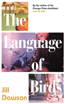 The Language of Birds, Hardback Book The Language of Birds, Hardback Book