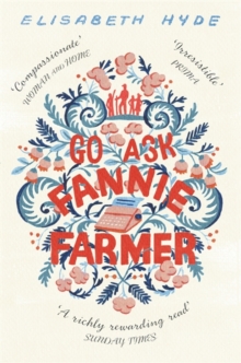 Go Ask Fannie Farmer, Paperback / softback Book Go Ask Fannie Farmer, Paperback / softback Book