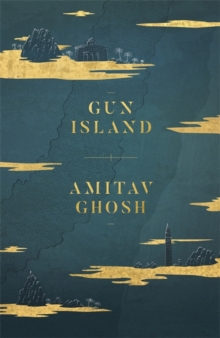 Gun Island, Hardback Book Gun Island, Hardback Book