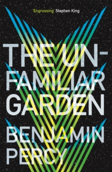 The Unfamiliar Garden : The Comet Cycle Book 2