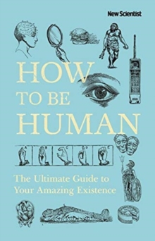 HOW TO BE HUMAN, Hardback Book HOW TO BE HUMAN, Hardback Book