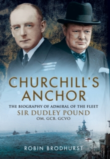 Churchill's Anchor, Paperback / softback Book Churchill's Anchor, Paperback / softback Book