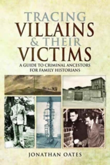 Tracing Villains and Their Victims, Paperback / softback Book Tracing Villains and Their Victims, Paperback / softback Book