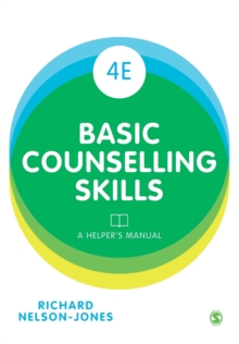 Basic Counselling Skills : A Helper's Manual, Paperback / softback Book Basic Counselling Skills : A Helper's Manual, Paperback / softback Book