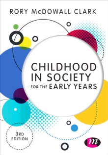 Childhood in Society for the Early Years, Paperback / softback Book Childhood in Society for the Early Years, Paperback / softback Book
