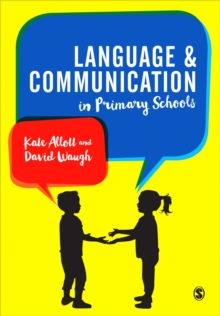 Language and Communication in Primary Schools, Paperback / softback Book Language and Communication in Primary Schools, Paperback / softback Book