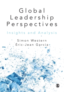 Global Leadership Perspectives : Insights and Analysis, Paperback / softback Book Global Leadership Perspectives : Insights and Analysis, Paperback / softback Book