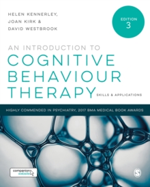 An Introduction to Cognitive Behaviour Therapy : Skills and Applications, Hardback Book An Introduction to Cognitive Behaviour Therapy : Skills and Applications, Hardback Book