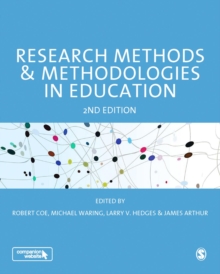 Research Methods and Methodologies in Education, Paperback / softback Book Research Methods and Methodologies in Education, Paperback / softback Book