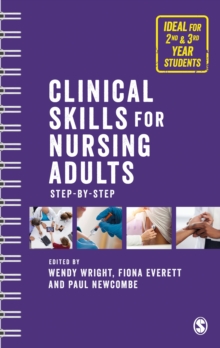 Clinical Skills for Nursing Adults : Step by Step, Paperback / softback Book Clinical Skills for Nursing Adults : Step by Step, Paperback / softback Book