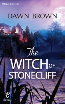 The Witch Of Stonecliff