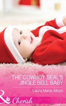 The Cowboy Seal's Jingle Bell Baby