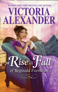 The Rise And Fall Of Reginald Everheart