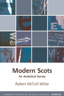 Modern Scots : An Analytical Survey, Paperback / softback Book Modern Scots : An Analytical Survey, Paperback / softback Book