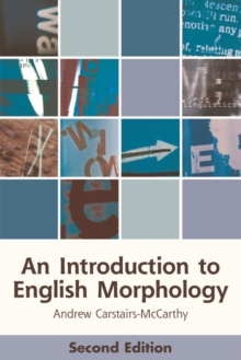 An Introduction to English Morphology : Words and Their Structure (2nd Edition)