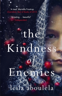 The Kindness of Enemies, Paperback / softback Book The Kindness of Enemies, Paperback / softback Book