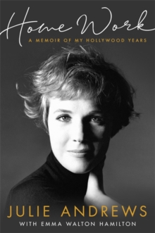 Home Work : A Memoir of My Hollywood Years, Hardback Book Home Work : A Memoir of My Hollywood Years, Hardback Book