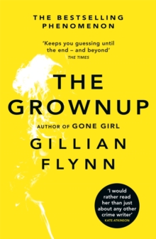 The Grownup, Paperback Book The Grownup, Paperback Book