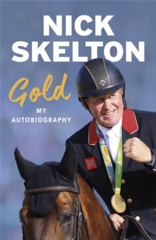 Gold : My Autobiography, Paperback / softback Book Gold : My Autobiography, Paperback / softback Book