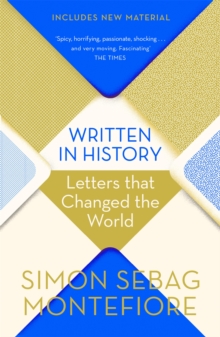 Written in History : Letters that Changed the World, Paperback / softback Book Written in History : Letters that Changed the World, Paperback / softback Book