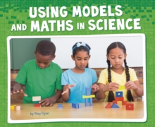 Using Models and Maths in Science, Hardback Book Using Models and Maths in Science, Hardback Book