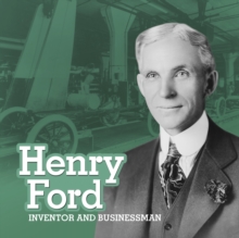 Henry Ford : Inventor and Businessman, Paperback / softback Book Henry Ford : Inventor and Businessman, Paperback / softback Book