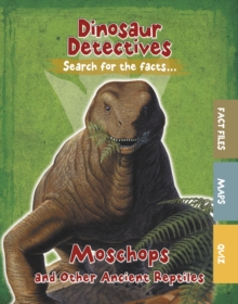 Moschops and Other Ancient Reptiles, Paperback / softback Book Moschops and Other Ancient Reptiles, Paperback / softback Book