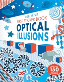 First Sticker Book Optical Illusions, Paperback / softback Book First Sticker Book Optical Illusions, Paperback / softback Book