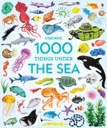 1000 Things Under the Sea, Hardback Book 1000 Things Under the Sea, Hardback Book