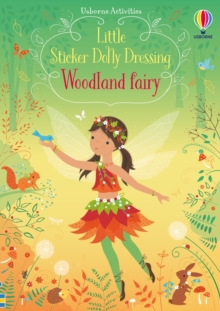 Little Sticker Dolly Dressing Woodland Fairy, Paperback / softback Book Little Sticker Dolly Dressing Woodland Fairy, Paperback / softback Book