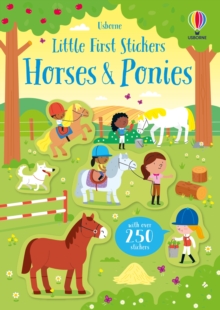 Little First Stickers Horses and Ponies, Paperback / softback Book Little First Stickers Horses and Ponies, Paperback / softback Book