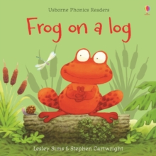 Frog on a Log, Paperback / softback Book Frog on a Log, Paperback / softback Book