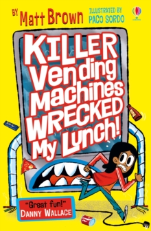 Killer Vending Machines Wrecked My Lunch, EPUB eBook Killer Vending Machines Wrecked My Lunch, EPUB eBook