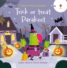 Trick or Treat, Parakeet?, Paperback / softback Book Trick or Treat, Parakeet?, Paperback / softback Book