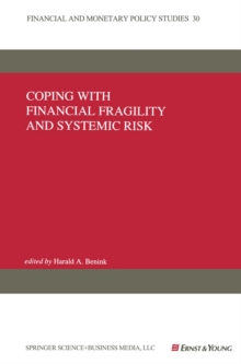Coping with Financial Fragility and Systemic Risk