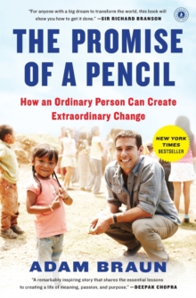 The Promise of a Pencil : How an Ordinary Person Can Create Extraordinary Change, Paperback Book The Promise of a Pencil : How an Ordinary Person Can Create Extraordinary Change, Paperback Book