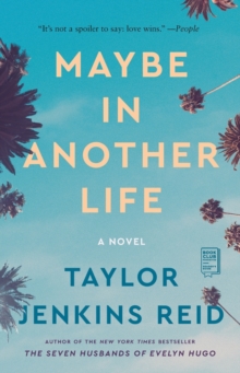 Maybe in Another Life : A Novel, Paperback Book Maybe in Another Life : A Novel, Paperback Book