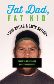 Fat Dad, Fat Kid, Paperback Book Fat Dad, Fat Kid, Paperback Book