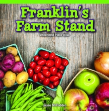 Franklin's Farm Stand : Understand Place Value