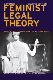 Feminist Legal Theory (Second Edition) : A Primer