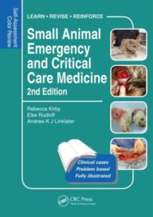 Small Animal Emergency and Critical Care Medicine : Self-Assessment Color Review, Second Edition