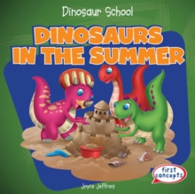 Dinosaurs in the Summer