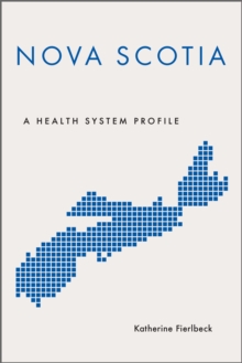 Nova Scotia : A Health System Profile