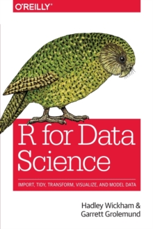 R for Data Science, Paperback / softback Book R for Data Science, Paperback / softback Book