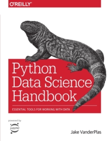 Python Data Science Handbook, Paperback / softback Book Python Data Science Handbook, Paperback / softback Book