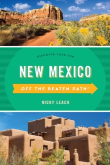 New Mexico Off the Beaten Path® : Discover Your Fun