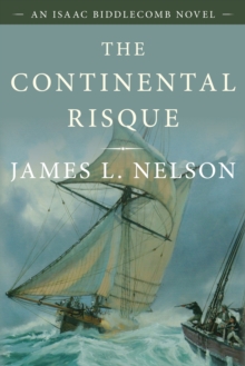 The Continental Risque : An Isaac Biddlecomb Novel