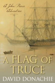 A Flag of Truce : A John Pearce Adventure