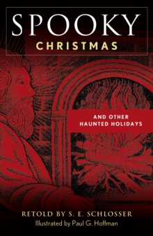 Spooky Christmas : And Other Haunted Holidays
